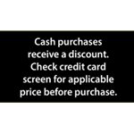 DS905 - Cash Purchases Receive a Discount.  Check Credit Card Screen For Applicable Price Before Purchase Decal.- 2" x 4"